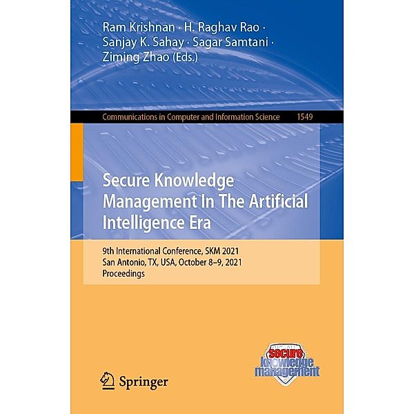 Secure Knowledge Management In The Artificial Intelligence Era / Communications in Computer and Information Science Bd.1549