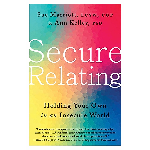Secure Relating, Sue Marriott, Ann Kelley