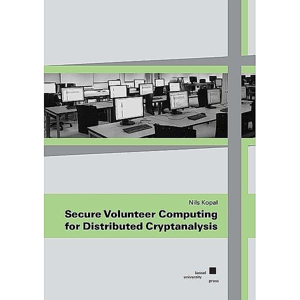 Secure Volunteer Computing for Distributed Cryptanalysis, Nils Kopal