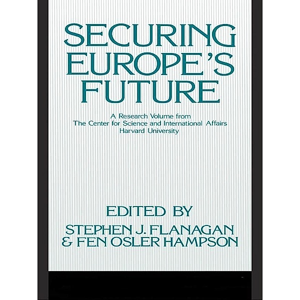 Securing Europe's Future, Stephen Flanagan, Fen Osler Hampson