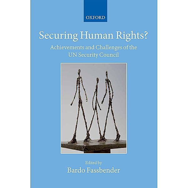 Securing Human Rights? / Collected Courses of the Academy of European Law