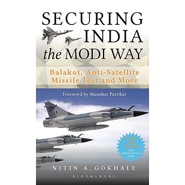 Securing India the Modi Way / Bloomsbury India, Nitin A Gokhale