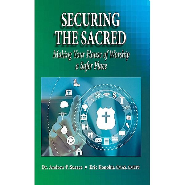 Securing the Sacred, Andrew P. Surace