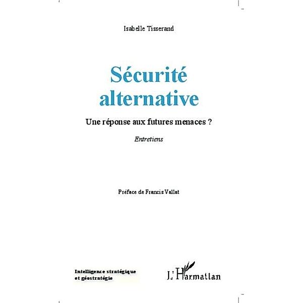 Securite alternative / Hors-collection, Isabelle Tisserand