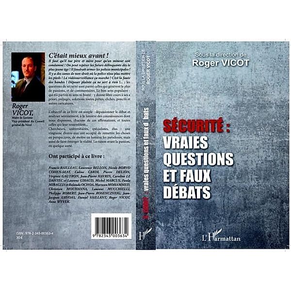 Securite : vraies questions et faux debats / Hors-collection, Roger Vicot