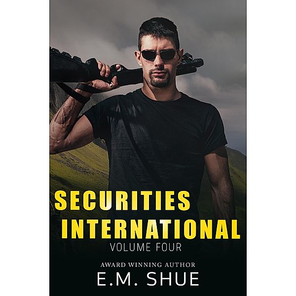 Securities International Volume 4: Books 7, 7.5, and 8 / Securities International, E. M. Shue