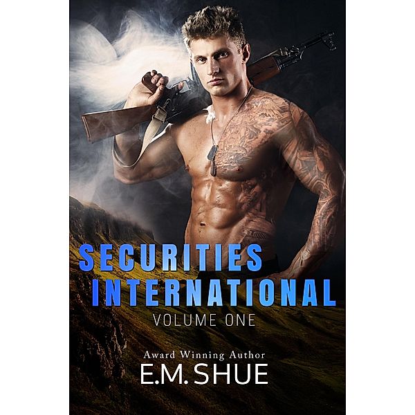 Securities International Volume One: Books 1 - 2.5 / Securities International, E. M. Shue