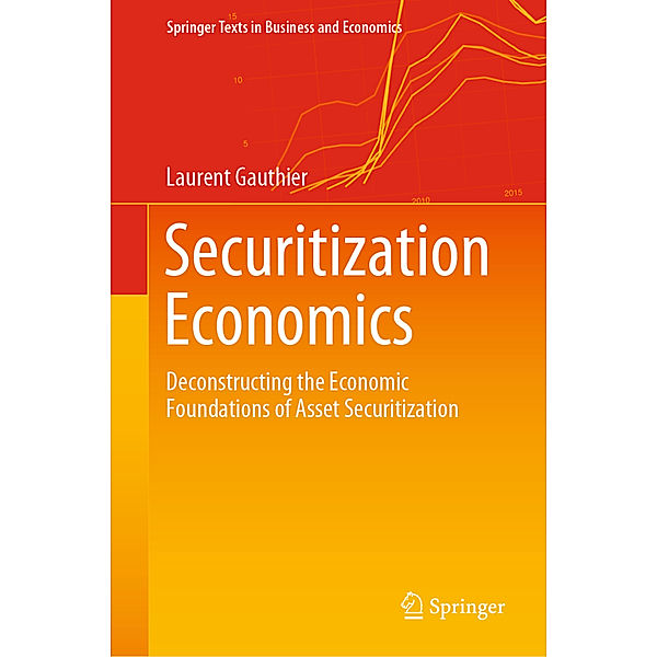 Securitization Economics, Laurent Gauthier
