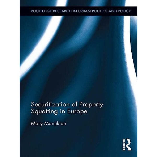 Securitization of Property Squatting in Europe, Mary Manjikian