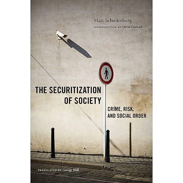 Securitization of Society, Marc Schuilenburg