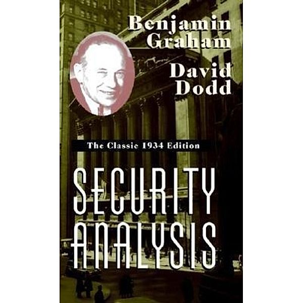 Security Analysis, Benjamin Graham, David Dodd