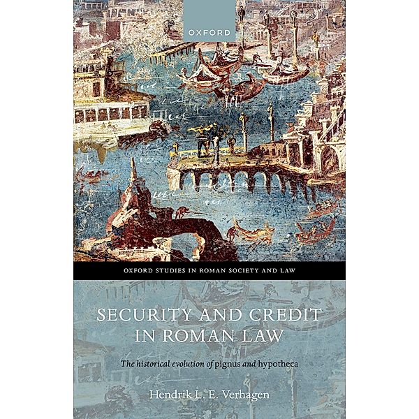 Security and Credit in Roman Law, Hendrik L. E. Verhagen