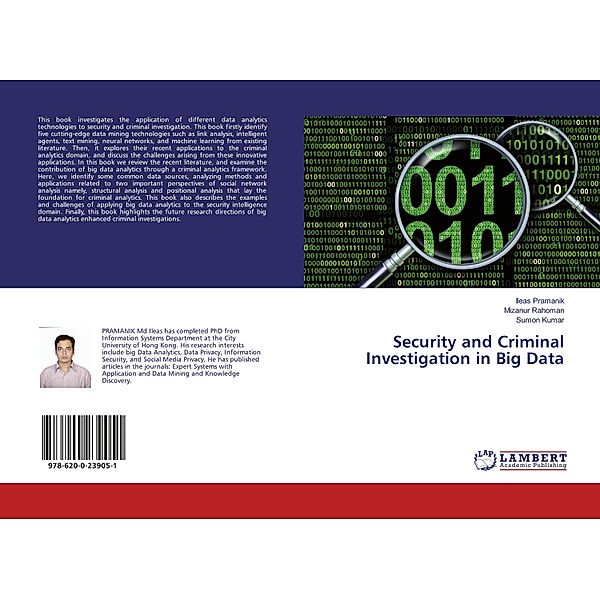 Security and Criminal Investigation in Big Data, Ileas Pramanik, Mizanur Rahoman, Sumon Kumar