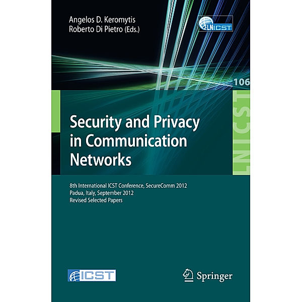 Security and Privacy in Communication Networks