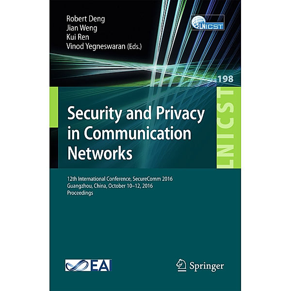 Security and Privacy in Communication Networks