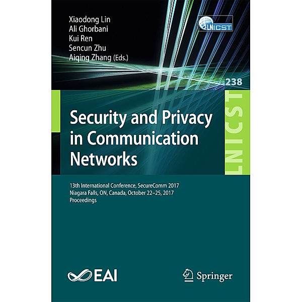 Security and Privacy in Communication Networks