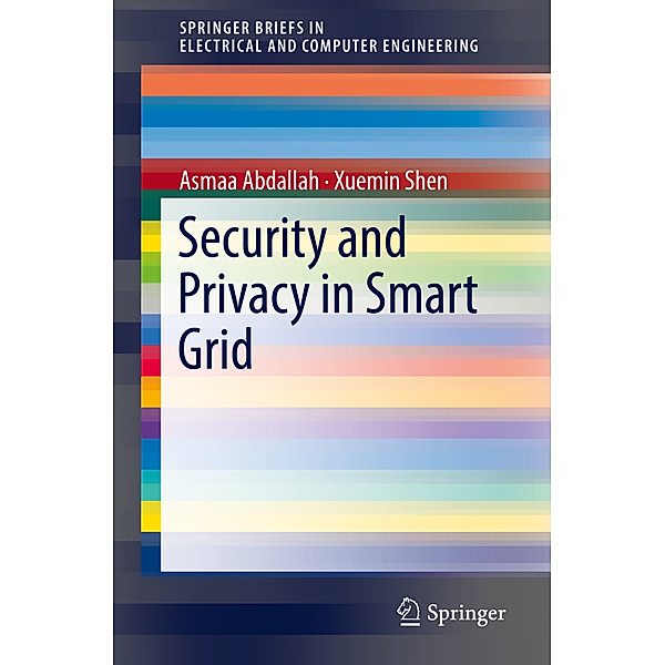 Security and Privacy in Smart Grid, Asmaa Abdallah, Xuemin Shen