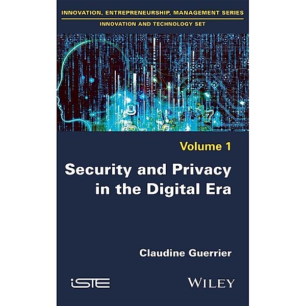 Security and Privacy in the Digital Era, Claudine Guerrier