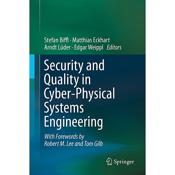 Security and Quality in Cyber-Physical Systems Engineering