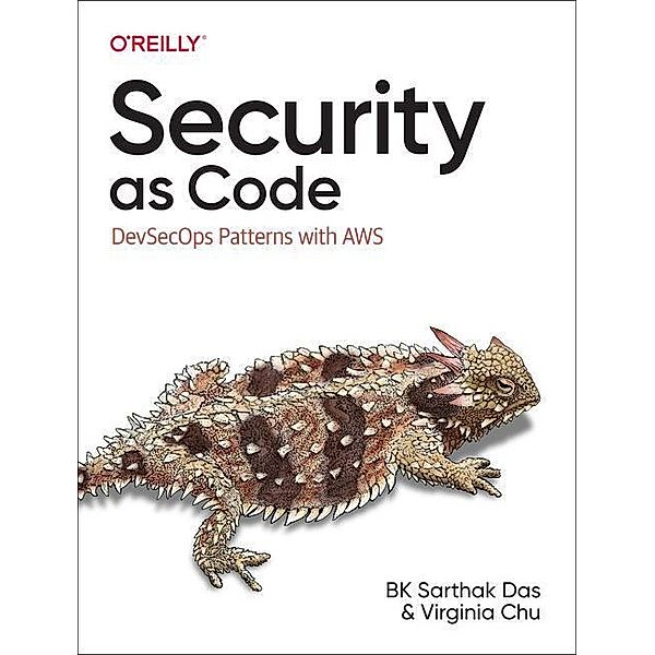 Security as Code, Bk Das, Virginia Chu