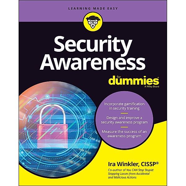 Security Awareness For Dummies, Ira Winkler