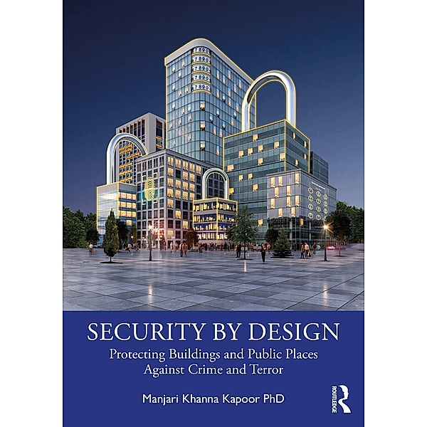 Security by Design, Manjari Khanna Kapoor