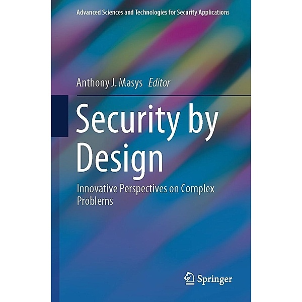 Security by Design / Advanced Sciences and Technologies for Security Applications
