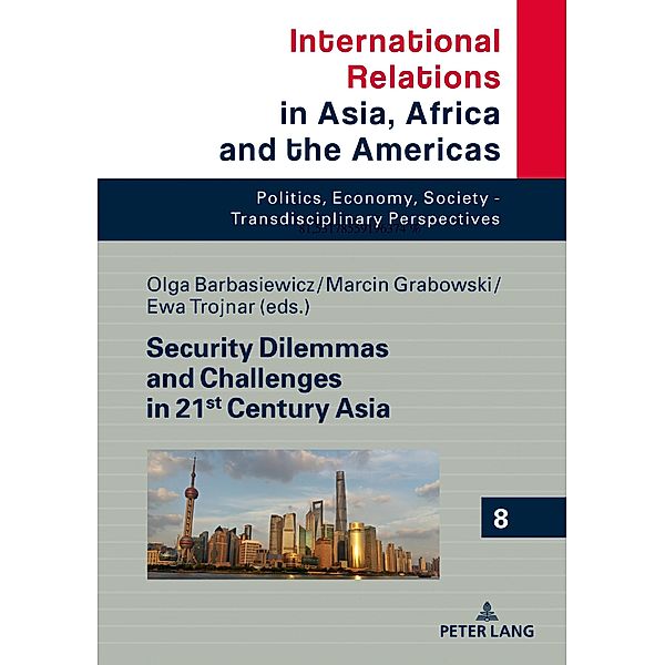 Security Dilemmas and Challenges in 21st Century Asia