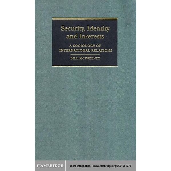 Security, Identity and Interests, Bill Mcsweeney