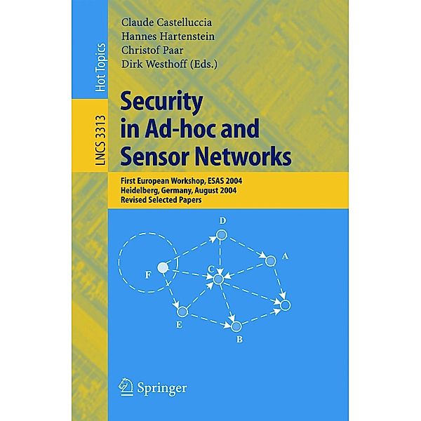 Security in Ad-hoc and Sensor Networks / Lecture Notes in Computer Science Bd.3313