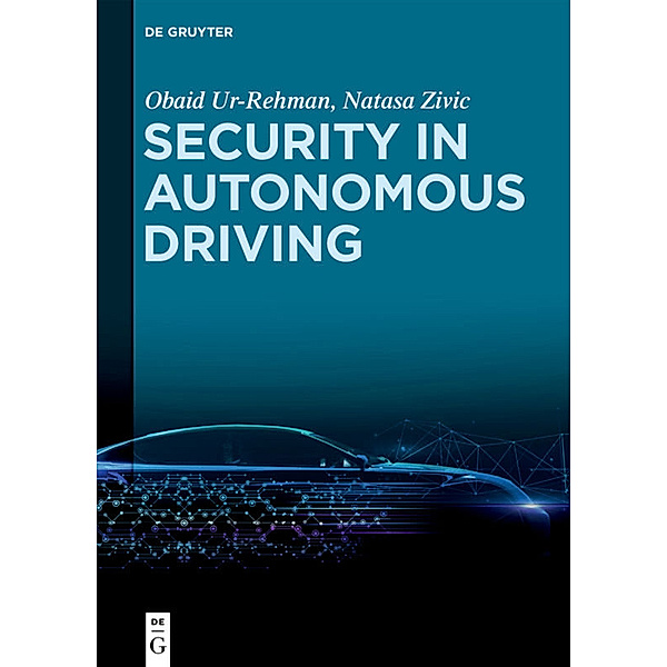 Security in Autonomous Driving, Obaid Ur-Rehman, Natasa Zivic