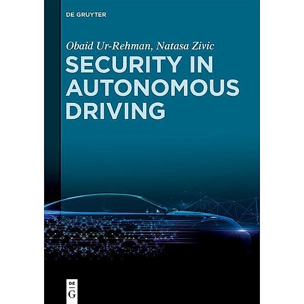 Security in Autonomous Driving / Jahrbuch des Dokumentationsarchivs des österreichischen Widerstandes, Obaid Ur-Rehman, Natasa Zivic