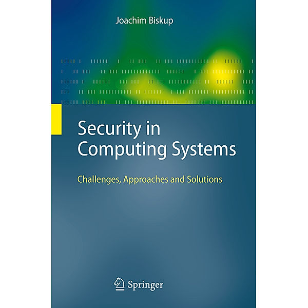 Security in Computing Systems, Joachim Biskup