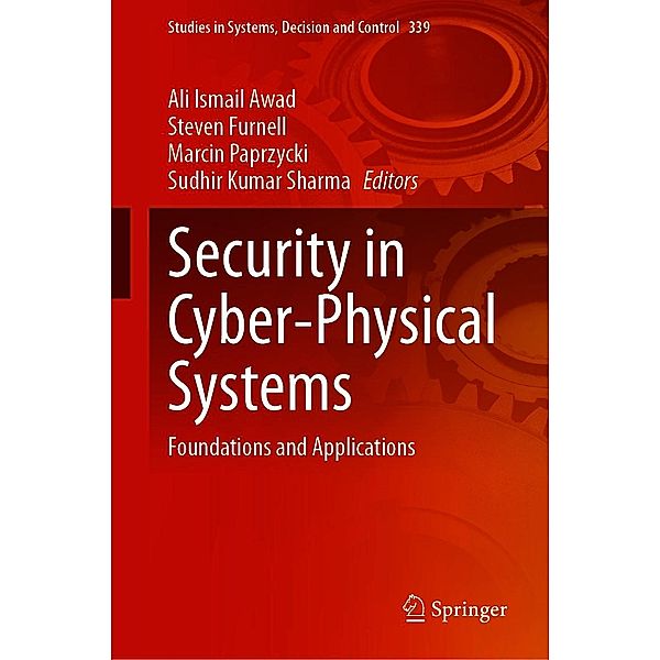 Security in Cyber-Physical Systems / Studies in Systems, Decision and Control Bd.339