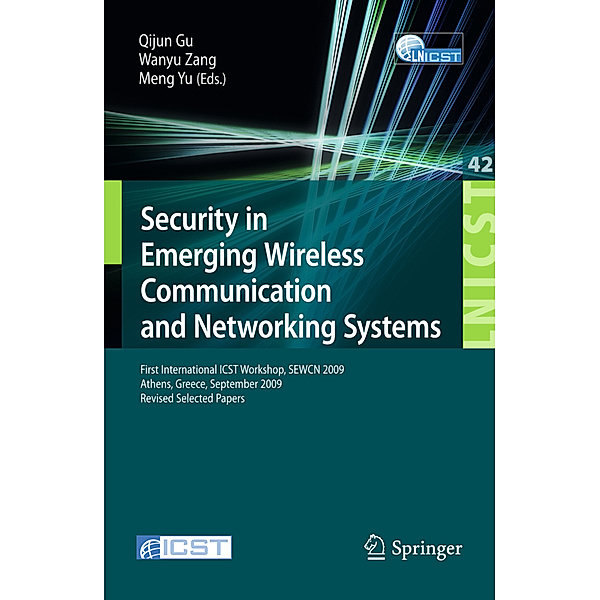 Security in Emerging Wireless Communication and Networking Systems, Jasone Astorga, Tom Dowling, Ratna Dutta, Eduardo Jacok, Jon Matias, Yu-Chih Wei
