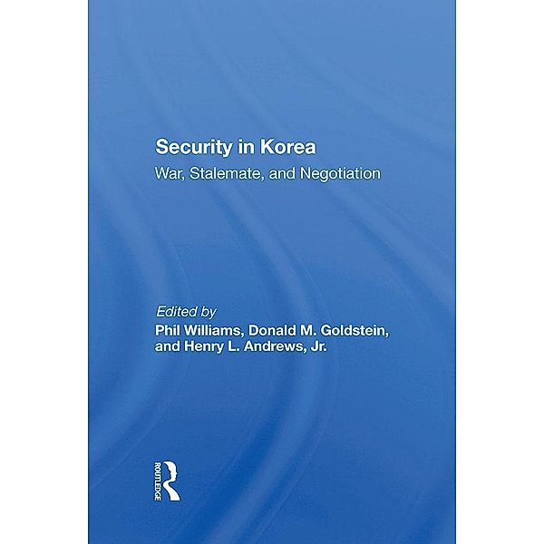 Security In Korea, Phil Williams, Donald M Goldstein