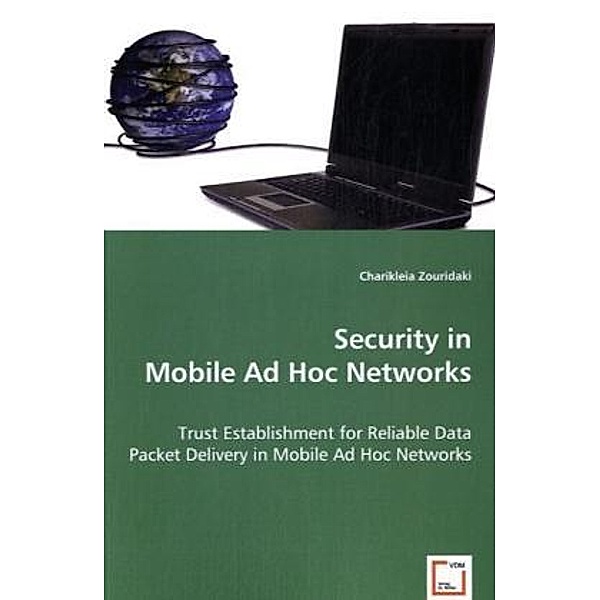 Security in Mobile Ad Hoc Networks, Charikleia Zouridaki
