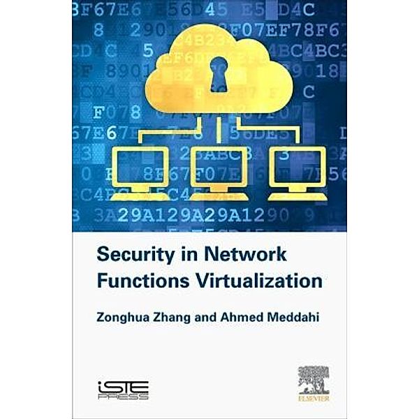 Security in Network Functions Virtualization, Zonghua Zhang, Ahmed Meddahi