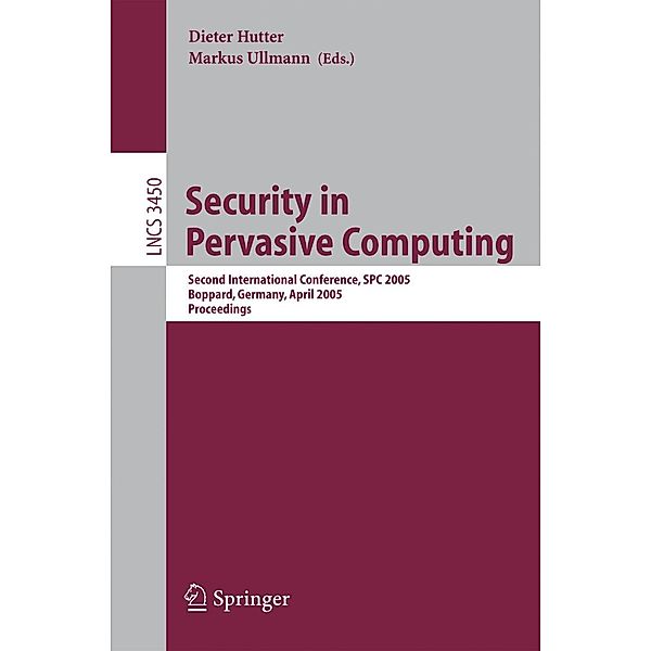 Security in Pervasive Computing / Lecture Notes in Computer Science Bd.3450