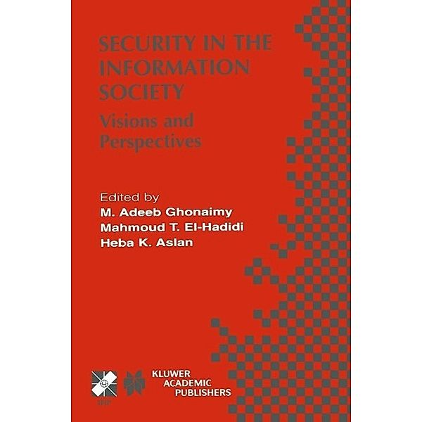 Security in the Information Society / IFIP Advances in Information and Communication Technology Bd.86