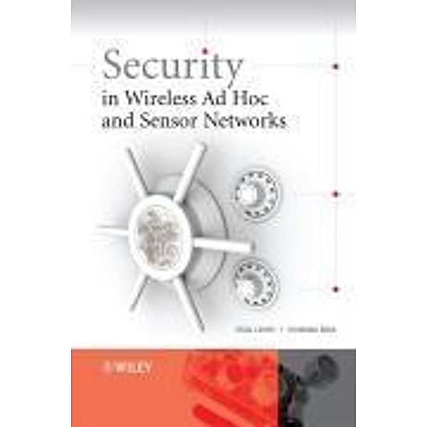 Security in Wireless Ad Hoc and Sensor Networks, Erdal Cayirci, Chunming Rong
