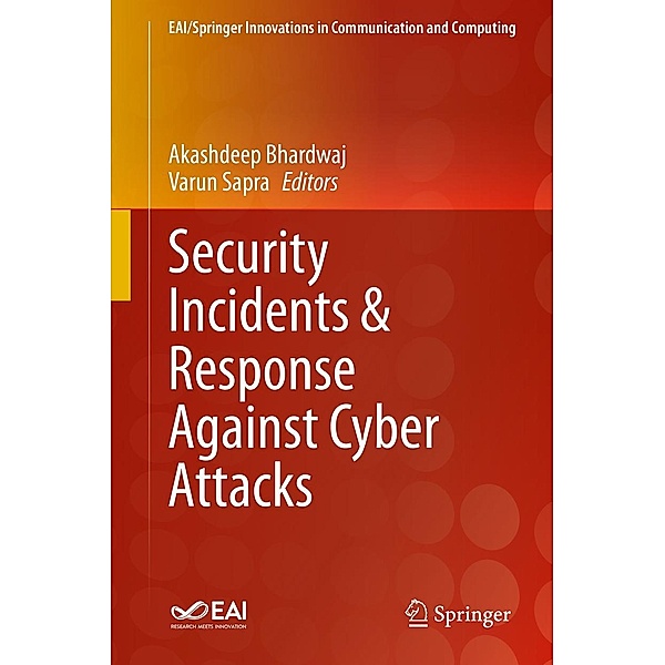 Security Incidents & Response Against Cyber Attacks / EAI/Springer Innovations in Communication and Computing