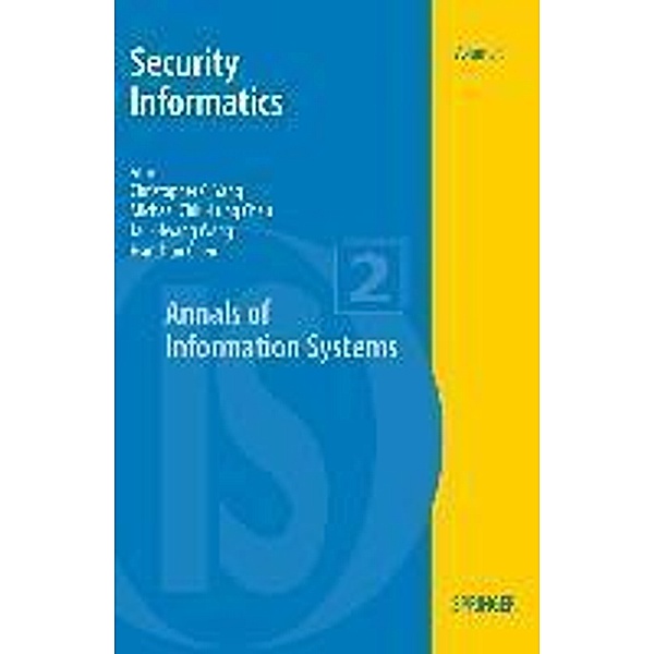 Security Informatics / Annals of Information Systems Bd.9