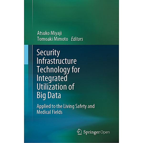 Security Infrastructure Technology for Integrated Utilization of Big Data