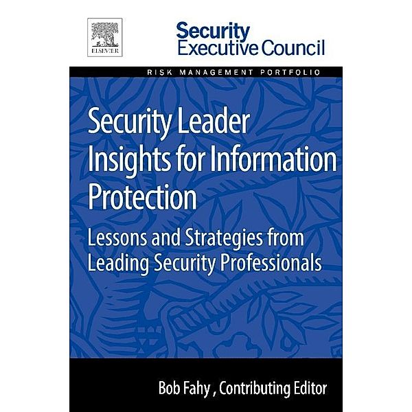 Security Leader Insights for Information Protection