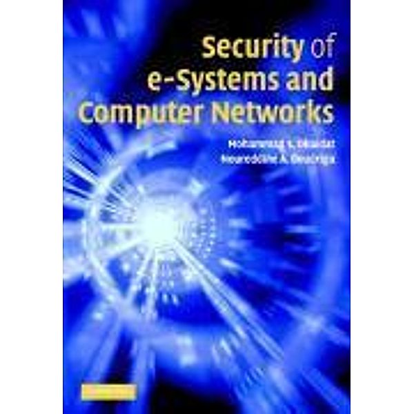 Security of e-Systems and Computer Networks, Mohammad Obaidat, Noureddine Boudriga