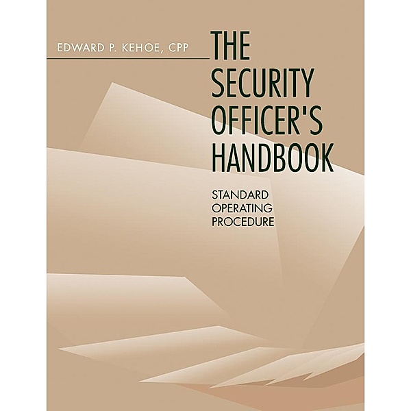 Security Officer's Handbook, Edward Kehoe