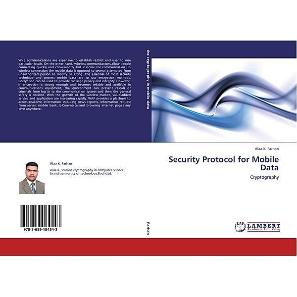Security Protocol for Mobile Data, Alaa K. Farhan