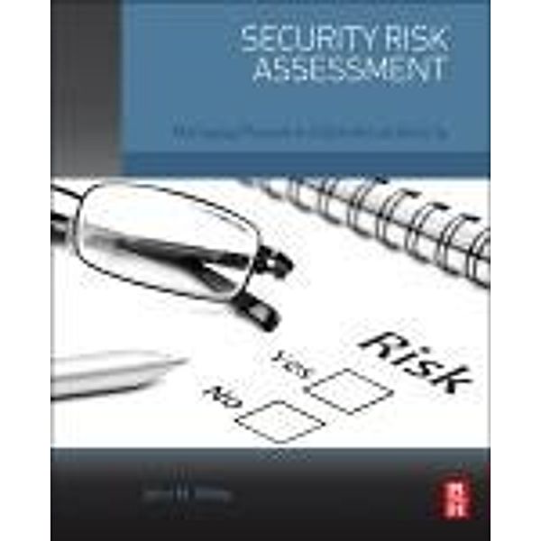 Security Risk Assessment, John M. White