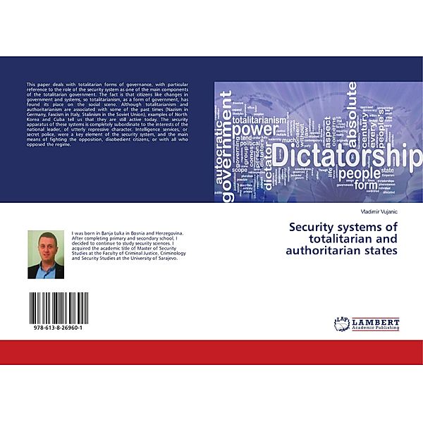 Security systems of totalitarian and authoritarian states, Vladimir Vujanic